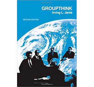 『Groupthink』（Irving L. Janis　Wadsworth Pub Co;） 